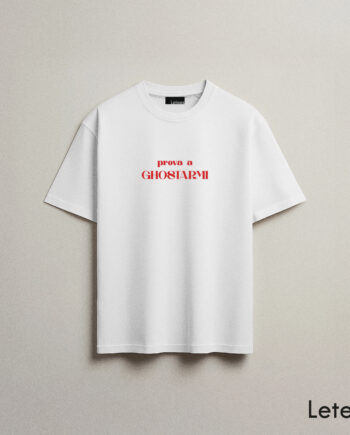 T-shirt "Prova a Ghostarmi"
